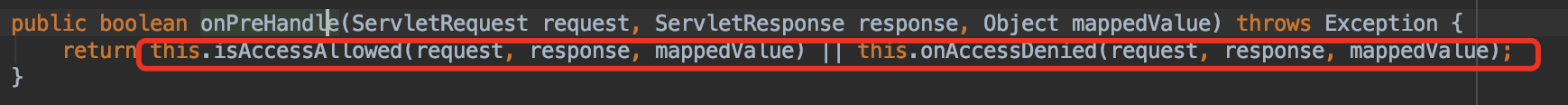 AccessControlFilter.onPreHandle 通过或运算决定访问是否允许