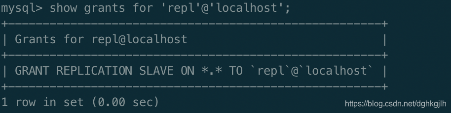 SHOW GRANTS 显示 repl 用户已获 REPLICATION SLAVE 权限